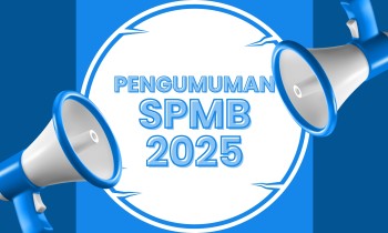 Pengumuman Hasil Seleksi Penerimaan Murid Baru (SPMB) SMA Negeri 1 Halmahera Timur Tahun Pelajaran 2025/2026